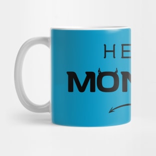 Hello Monday Mug